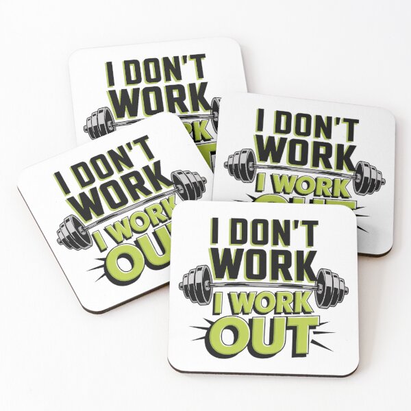Item preview, I don't work, I WORK OUT designed and sold by BugiDesignArt.