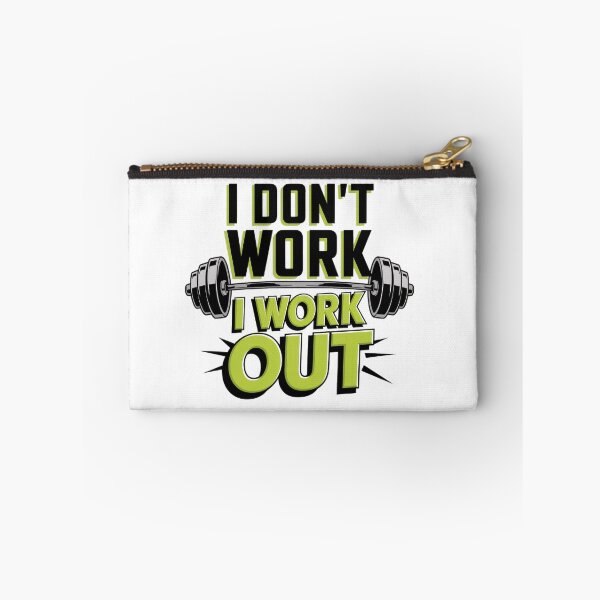 Item preview, I don't work, I WORK OUT designed and sold by BugiDesignArt.