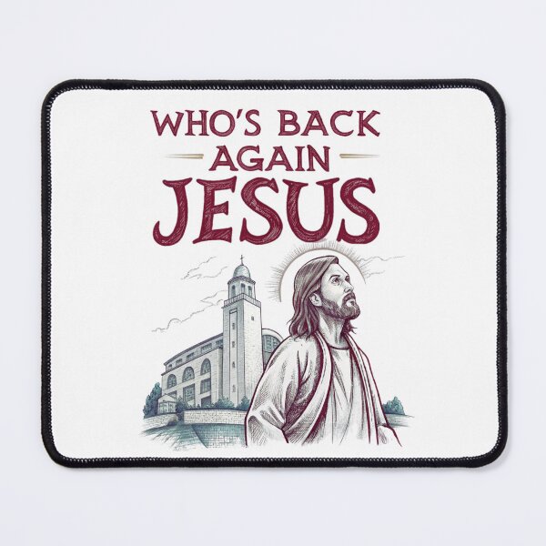 Item preview, Who's Back Again? Jesus Meme - Funny Religious Art designed and sold by Colorful-Garden.