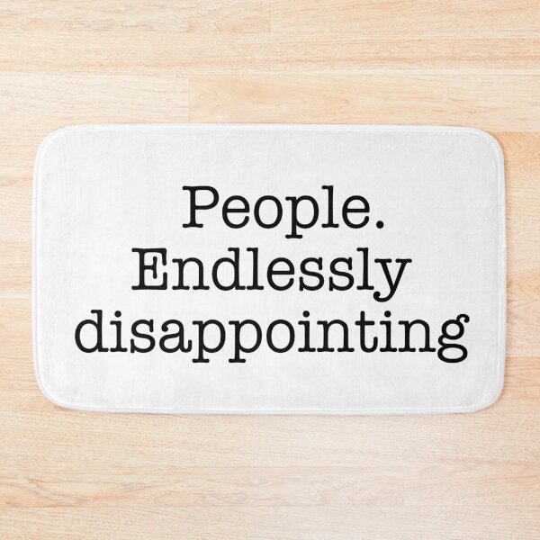 Item preview, People. Endlessly disappointing designed and sold by HighLatExpedLtd.