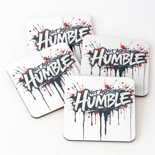 Item preview, Not Aspiring To Be Humble designed and sold by YourFidelity.