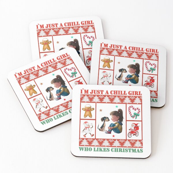 Item preview, I`m Just A Chill Girl, Who Loves Christmas and Dogs Design designed and sold by Raise2Shine.