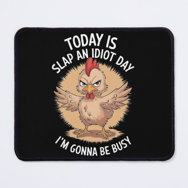 Item preview, Funny Angry Chicken Illustration with Hilarious Quote designed and sold by love3617.