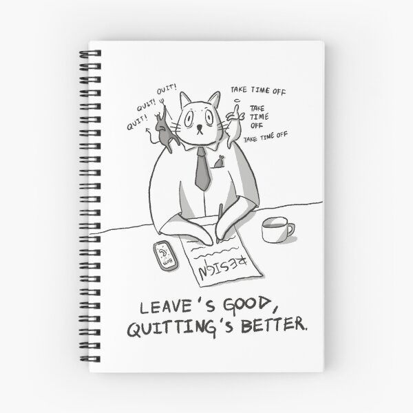 Item preview, Quitter "Leave's good, quitting's better." designed and sold by SIA13434X.
