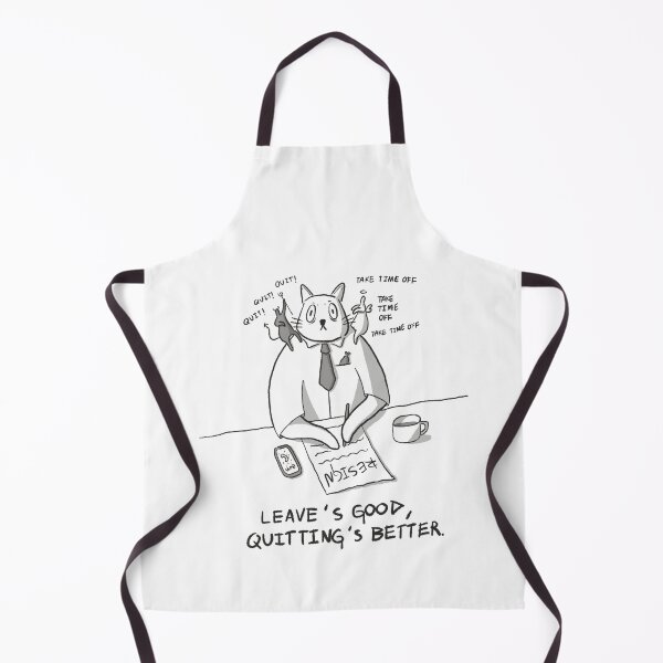 Item preview, Quitter "Leave's good, quitting's better." designed and sold by SIA13434X.