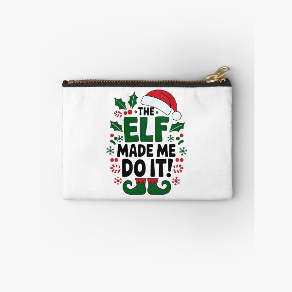Item preview, The Elf Made Me Do It designed and sold by luannsemmsobre.