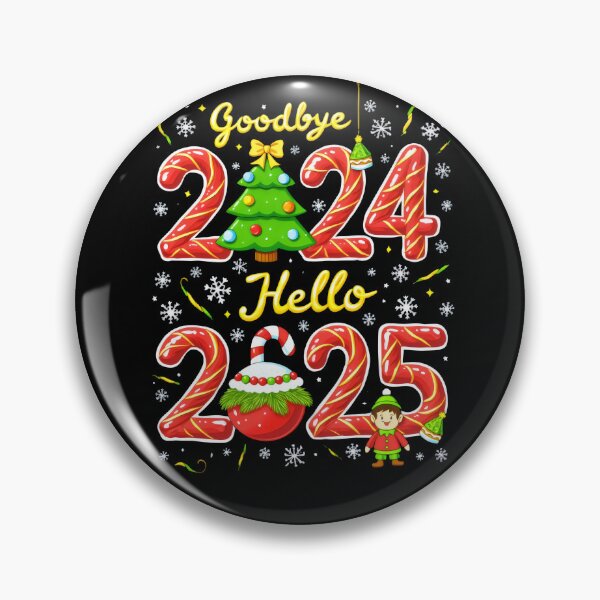 Item preview, good bye 2024 hello 2025 happy new year designed and sold by VividDripCo.