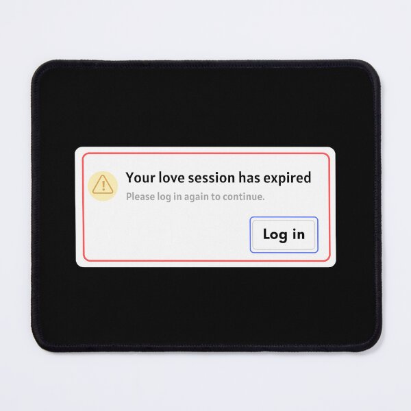 Item preview, Yellow Warning Triangle: Love Session Over. Log In Again designed and sold by SplashTastic.