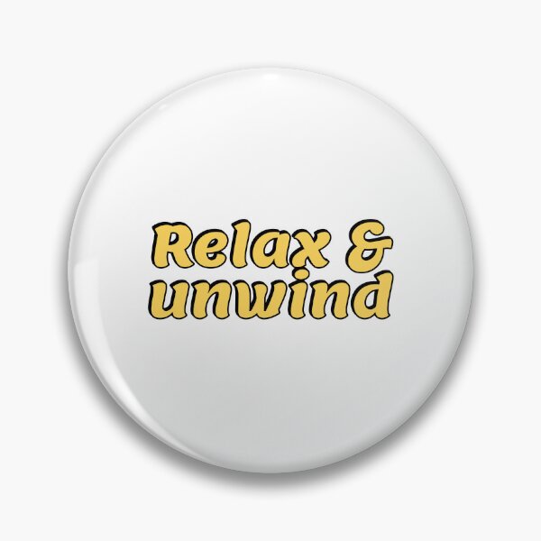 Item preview, Relax and unwind  designed and sold by Inspirationmotivation.