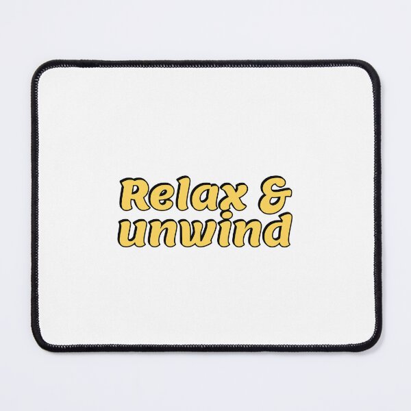 Item preview, Relax and unwind  designed and sold by Inspirationmotivation.