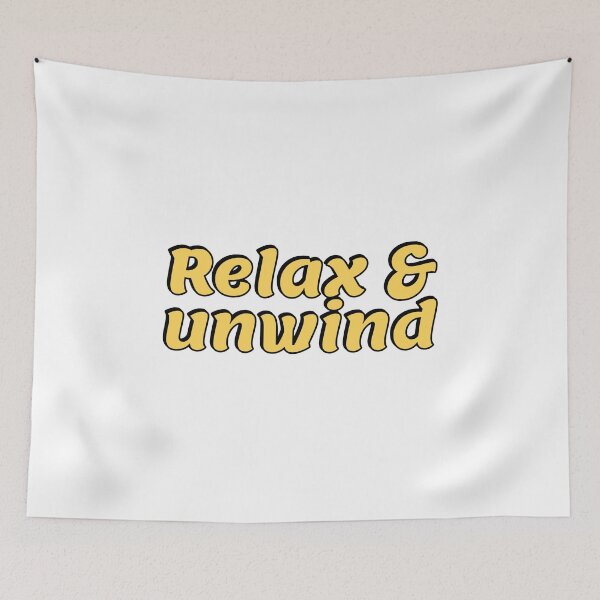 Item preview, Relax and unwind  designed and sold by Inspirationmotivation.