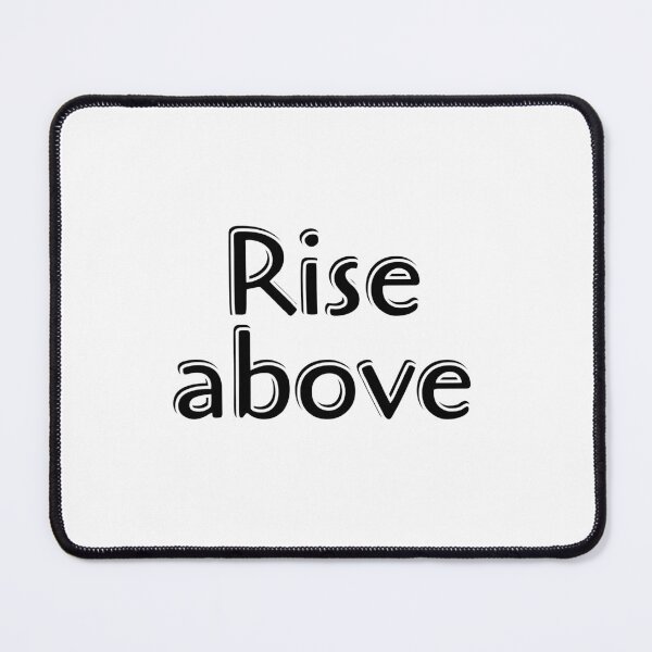 Item preview, Rise above - short motivational phrases designed and sold by Inspirationmotivation.