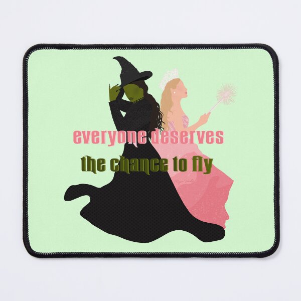Item preview, everyone deserves the chance to fly elphaba and glinda designed and sold by nerfie.