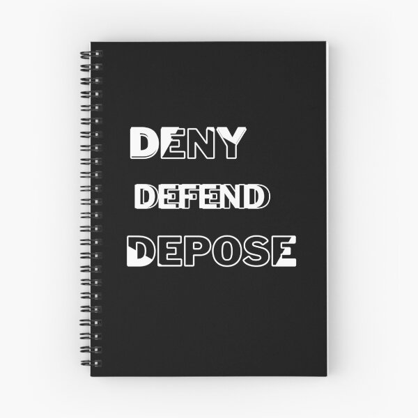 Item preview, DENY,DEFEND,DEPOSE  designed and sold by Veryniq.