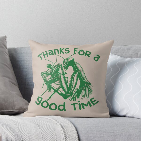 Item preview, Funny Praying Mantis Thanks for a Good Time designed and sold by JuliaPop.