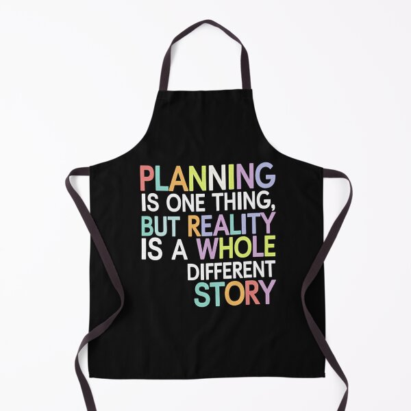 Item preview, Planning vs Reality - Humorous Chaos  designed and sold by bukajart.