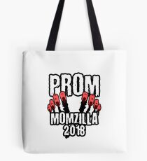 Prom Momzilla 2018 Funny Prom Mom Tote Bag