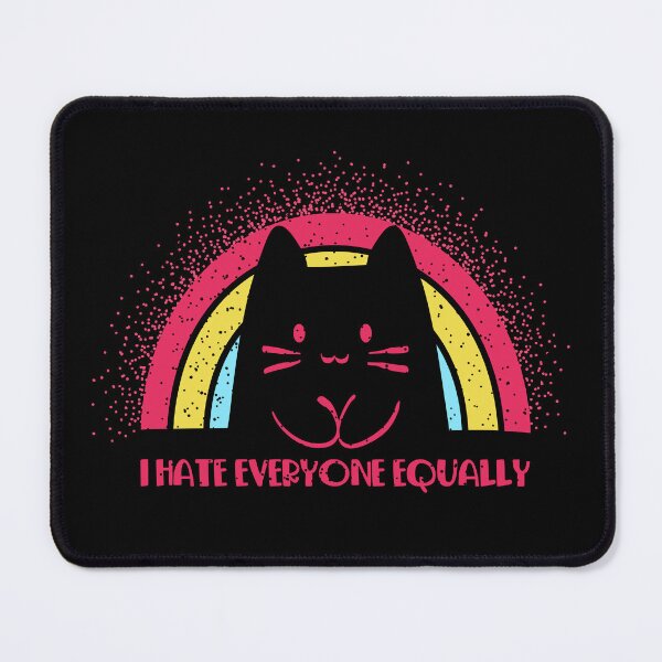 Item preview, I hate everyone equally designed and sold by PAINTMONKEYS.