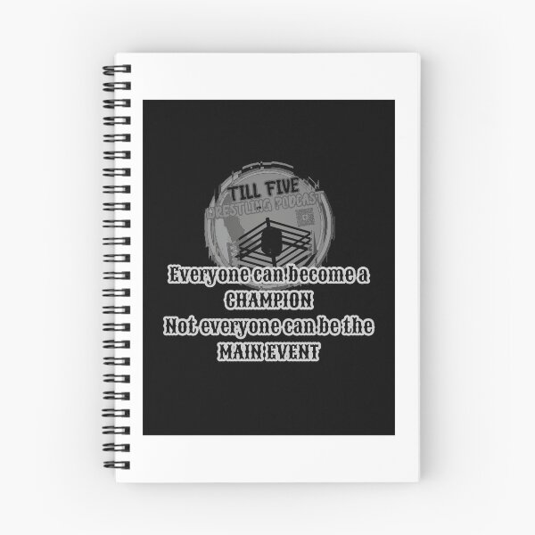 Item preview, Not everyone can be the main event designed and sold by Till5Wrestling.