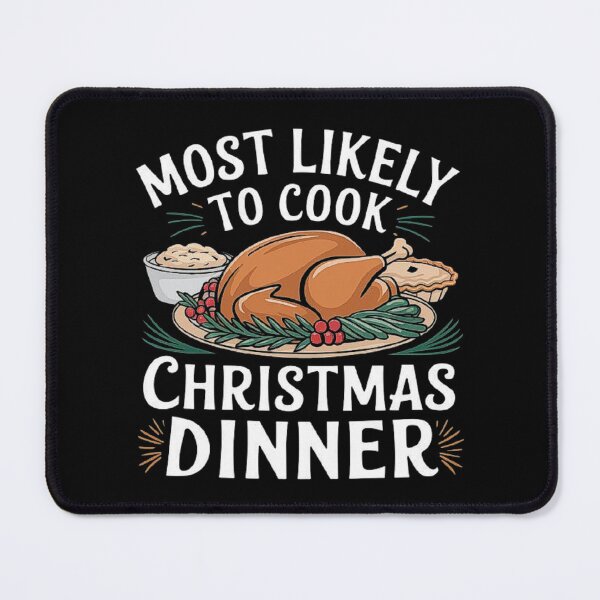 Item preview, Christmas Feast Expert - Most Likely to Cook Dinner designed and sold by love3617.