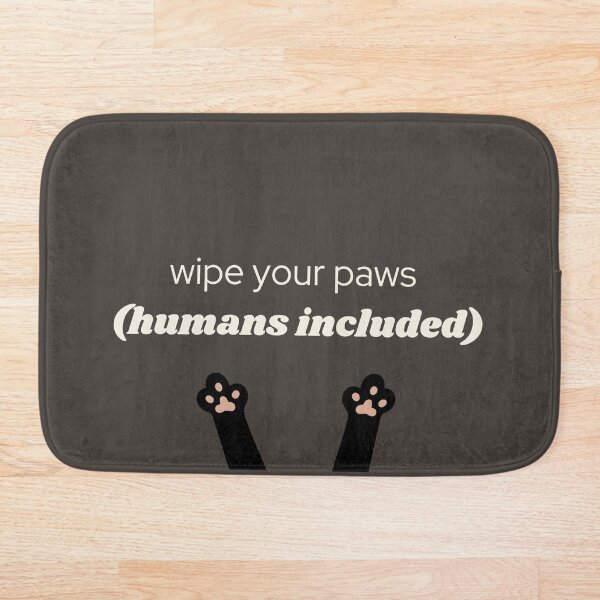 Item preview, Wipe your paws designed and sold by gioartcvf.