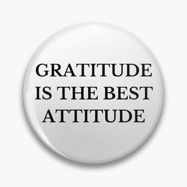 Item preview, Gratitude Is The Best Attitude designed and sold by BroShop001.