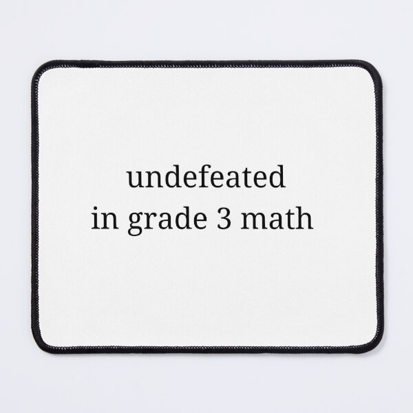 Item preview, undefeated in grade 3 math designed and sold by 3005Garments.