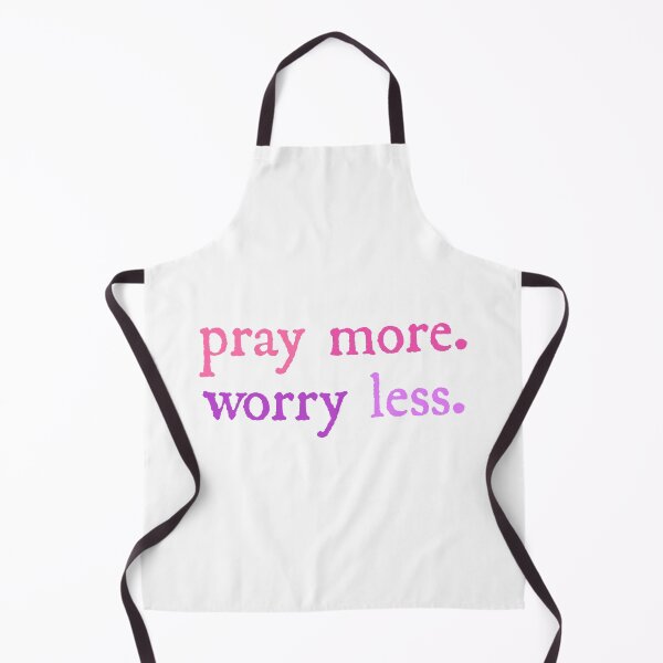 Item preview, pray more, worry less. designed and sold by designing01Ar3.