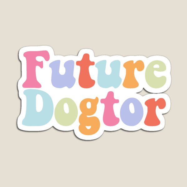 Item preview, Future Dogtor Colorful designed and sold by bygracestickers.