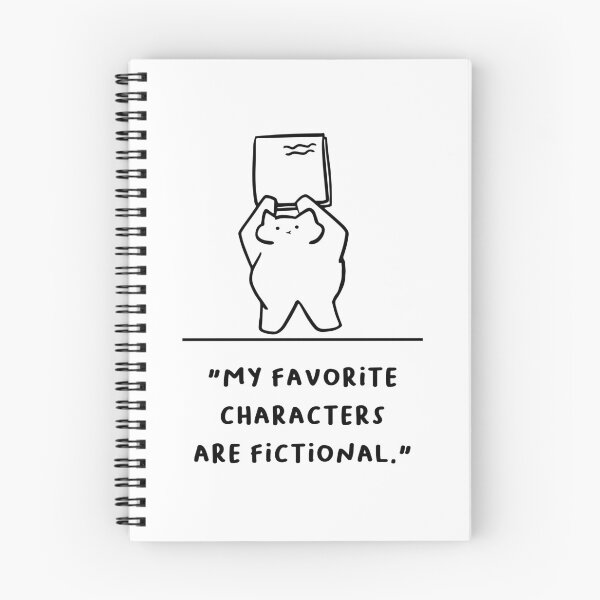 Item preview, "My Favorite Characters Are Fictional" designed and sold by RM-Journey.