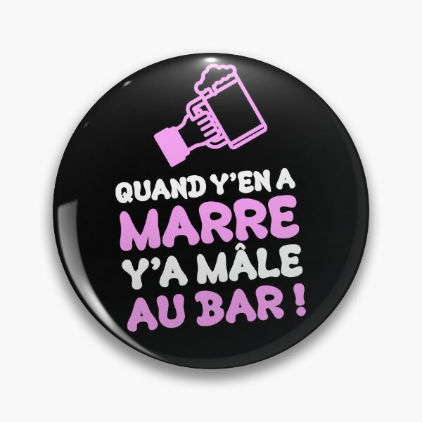 Item preview, WHEN YOU'RE FED UP, THERE'S A MALE AT THE BAR! (alcohol, chewing gum) designed and sold by francoisville.