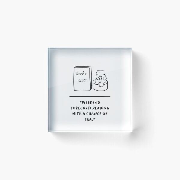 Item preview, "Weekend Forecast: Reading with a Chance of Tea" designed and sold by RM-Journey.
