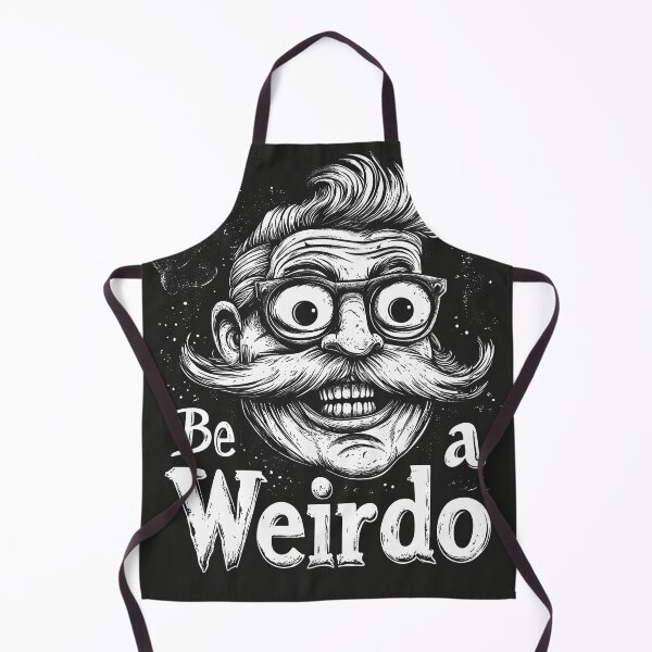 Item preview, Be a weirdo designed and sold by Brendon987.