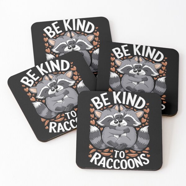 Item preview, Cute Hugging Raccoons Be Kind To Raccoons designed and sold by InsanseCreation.