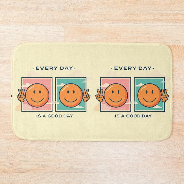 Item preview, Every Day Is A Good Day designed and sold by Meemaart.