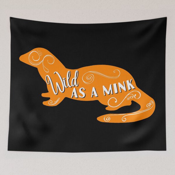 Item preview, Go Big Orange - Wild As A Mink designed and sold by PixiesPlace.