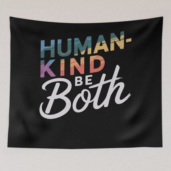 Item preview, Humankind Be Both Inspirational Quote designed and sold by InsanseCreation.