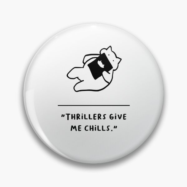Item preview, "Thrillers Give Me Chills" designed and sold by RM-Journey.
