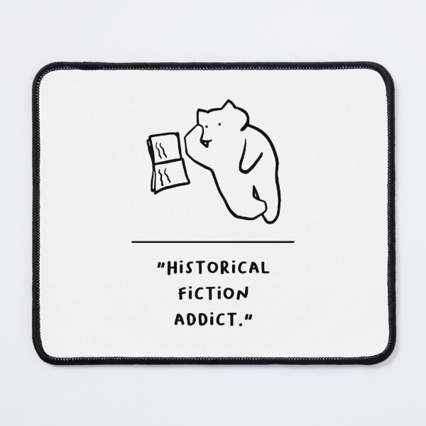 Item preview, "Historical Fiction Addict" designed and sold by RM-Journey.