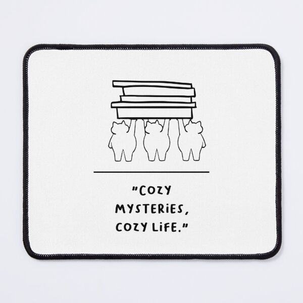 Item preview, "Cozy Mysteries, Cozy Life" designed and sold by RM-Journey.