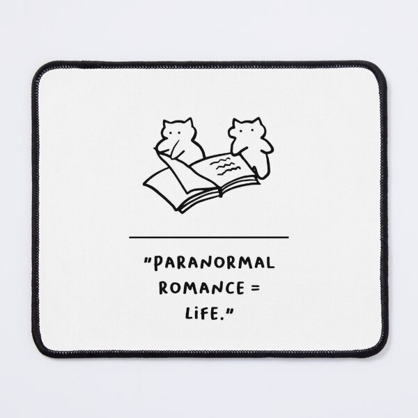 Item preview, "Paranormal Romance = Life" designed and sold by RM-Journey.