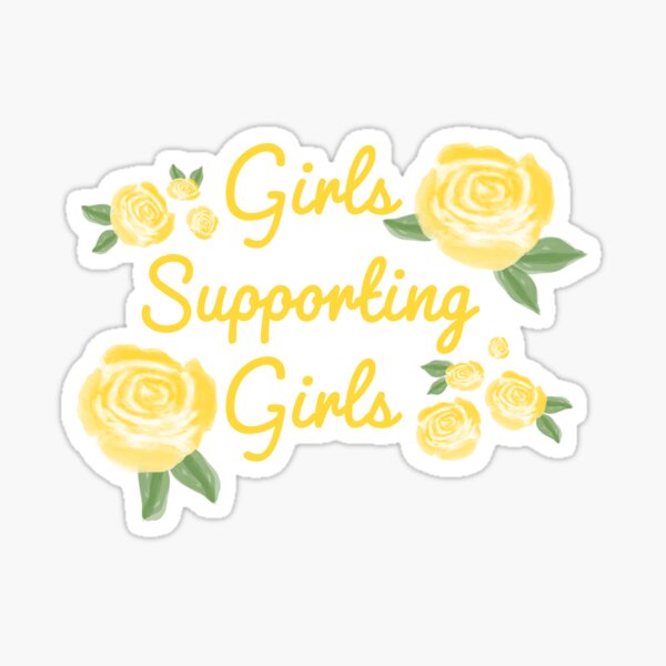girls supporting girls Sticker