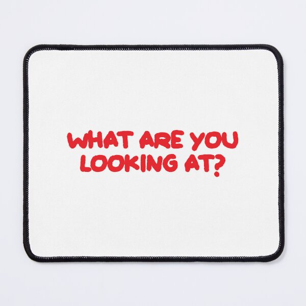 Item preview, WHAT ARE YOU LOOKING AT? graffiti font text designed and sold by JashJhaveri.