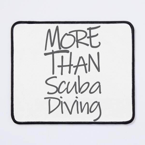 Item preview, More Than Scuba Diving The Perfect Way to Show how much you love the adventure designed and sold by YAHIA-14.
