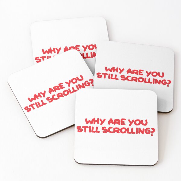 Item preview, Why Are You Still Scrolling? graffiti font text designed and sold by JashJhaveri.