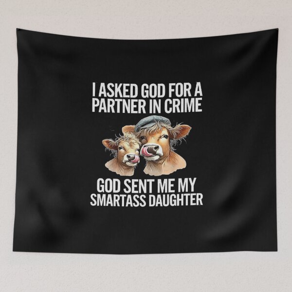 Item preview, I Asked God Partner In Crime God Sent Me My Smartass Daughter  designed and sold by love3617.