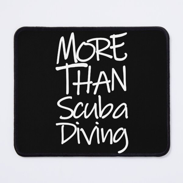 Item preview, More Than Scuba Diving The Perfect Way to Show how much you love the adventure designed and sold by YAHIA-14.