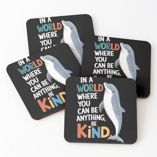 Item preview, Inspirational Dolphin Be Kind Message designed and sold by InsanseCreation.