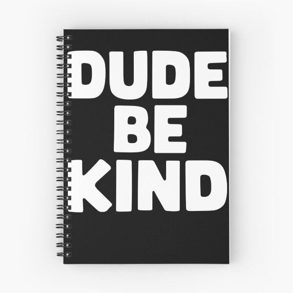 Item preview, DUDE BE KIND designed and sold by InsanseCreation.