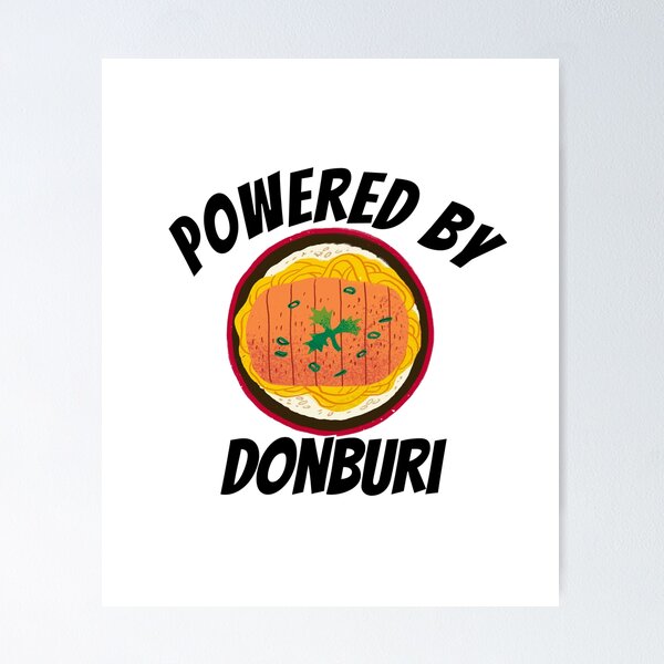 Item preview, Powered By Donburi designed and sold by Tokyotopia.